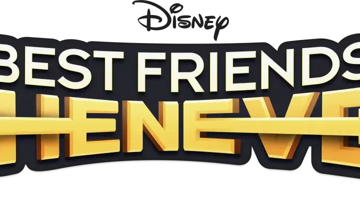 Logo "Best Friends Whenever" z napisem Disney. Przyjaciółki od czasu do czasu, zawsze razem.