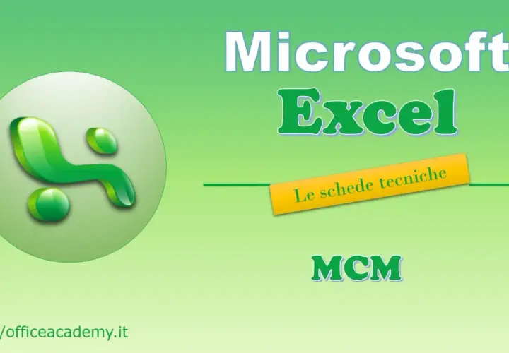Logo Microsoft Excel e la scritta "Le schede tecniche MCM". Un utile strumento se multiplo Excel.