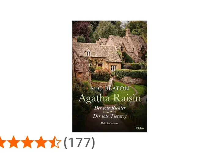 Agatha Raisin Kriminalromane: "Der tote Richter" & "Der tote Tierarzt". Charmante englische Landschaft mit Steinhäusern.