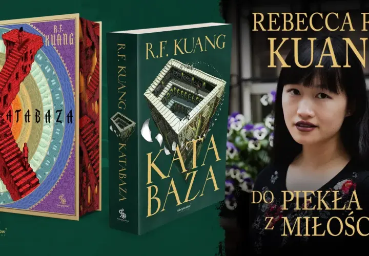 Okładki książek R.F. Kuang: "Atabaza" i "Katabaza". Obok autorka, Rebecca F. Kuang, z cytatem "Do piekła z miłością".