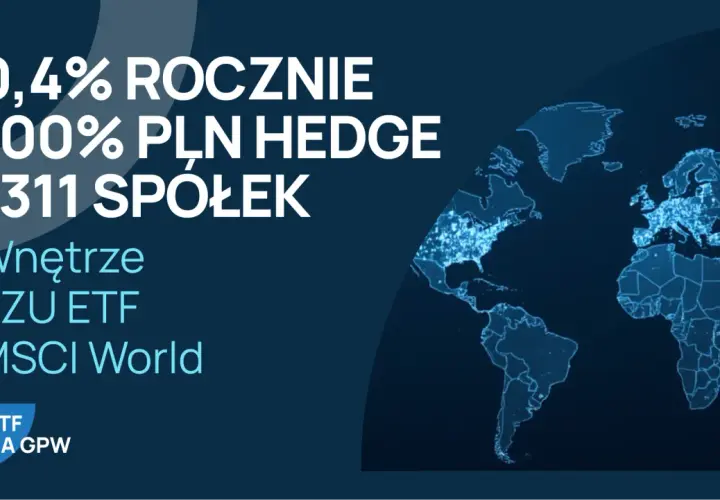 PZU ETF MSCI World inwestuje w 1311 spółek, oferując 0,4% rocznie. To szansa na rozwój na rynkach wschodzących.