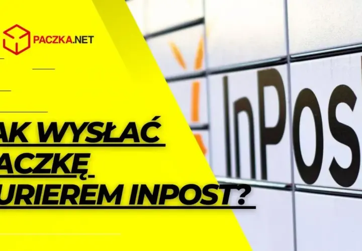 Jak wysłać paczkę kurierem InPost? Tani paczka.net podpowiada, jak nadać przesyłkę.
