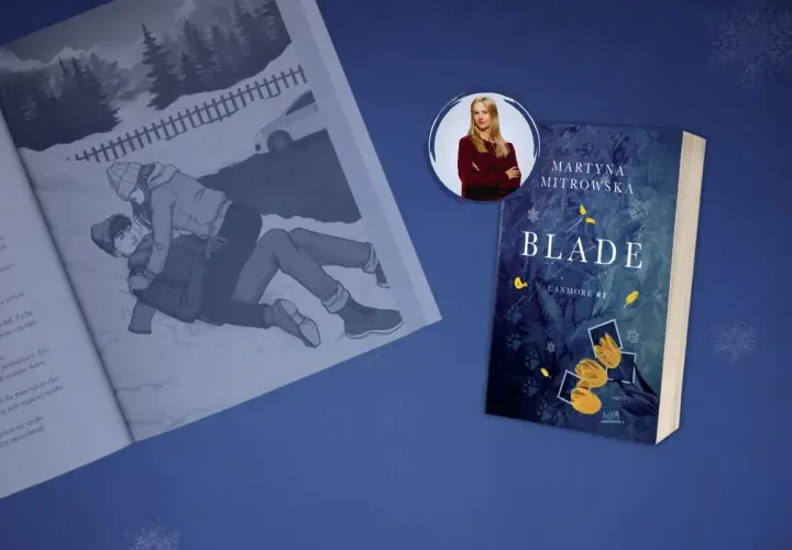 Ilustracja z książki i okładka "Blade" Marty Mitrowskiej. Jak znaleźć wydawcę dla debiutanckiej powieści fantasy w 2026 roku?