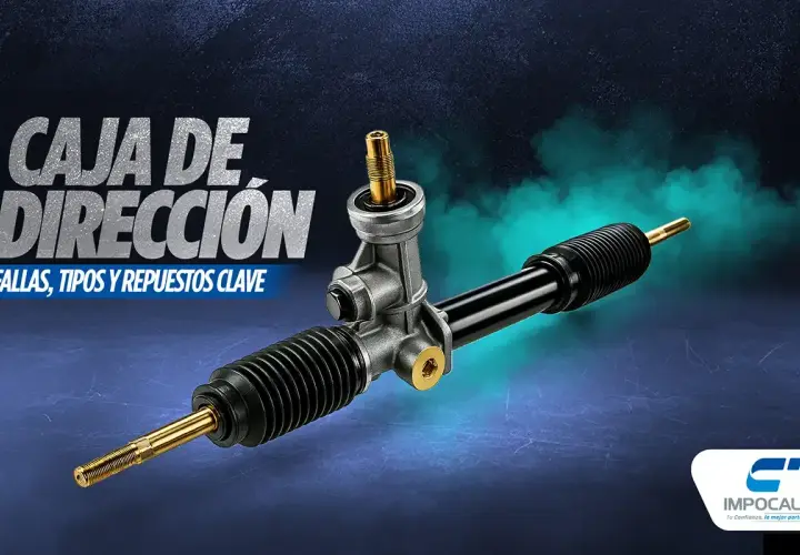 Caja de dirección automotriz, mostrando sus componentes y diferentes tipos. Ideal para conocer fallas y repuestos clave.