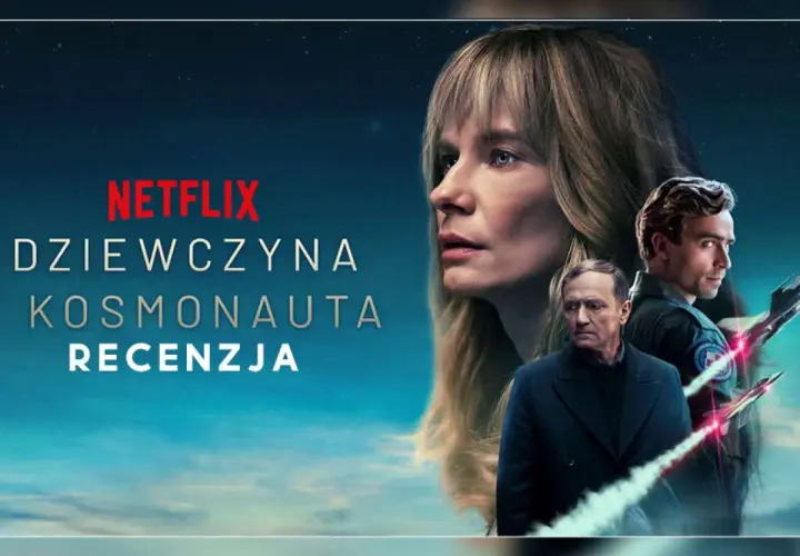 Dziewczyna i kosmonauta na plakacie Netflix. Tajemnicza historia w kosmosie.