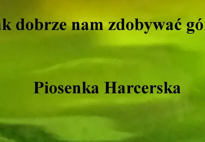 Piosenki jak dobrze nam zdobywać góry – odkryj ducha przygody w muzyce