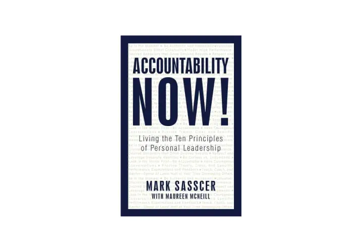 Book cover "Accountability Now!" by Mark Sasscer & Maureen McNeill. It explores who is responsible for the leadership process through ten principles.