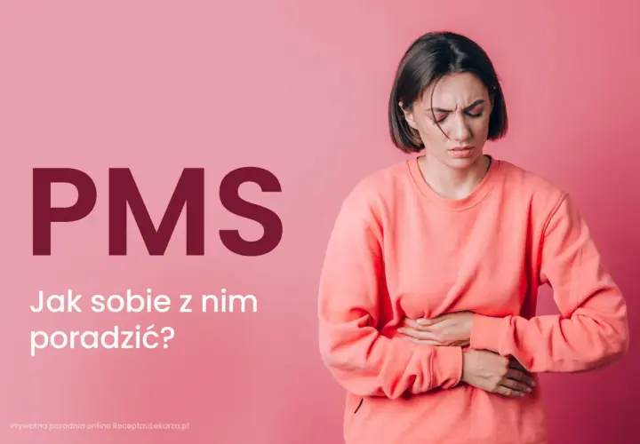Kobieta z bólem brzucha, tekst "PMS. Jak sobie z nim poradzić?".