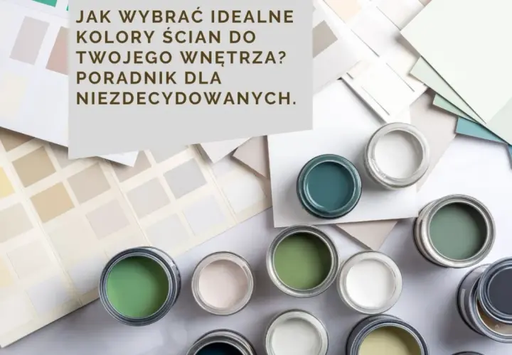 Próbki kolorów ścian i puszki z farbami w odcieniach zieleni, błękitu i beżu.