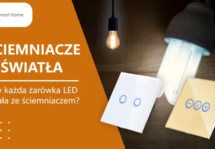 Dowiedz się, jak podłączyć ściemniacz do LED, aby stworzyć idealne oświetlenie. Na zdjęciu nowoczesne ściemniacze i żarówki.