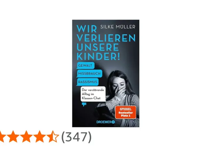 Buchcover "Wir verlieren unsere Kinder!" von Silke Müller. Es thematisiert Gewalt, Missbrauch und Rassismus im Klassen-Chat.