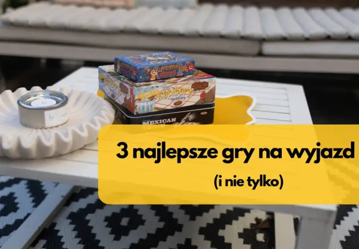 Trzy pudełka z grami: "Uredna Mapa", "Kapibary" i "Mexican Train". Idealne gry na podróż, by umilić czas w drodze.