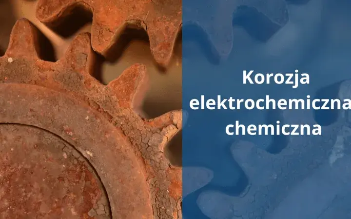 Jak zapobiec korozji? Skuteczne metody ochrony przed degradacją metali