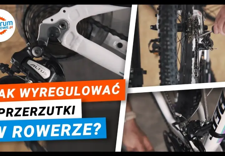 Jak wyregulować przerzutki w rowerze – uniknij problemów z shiftingiem