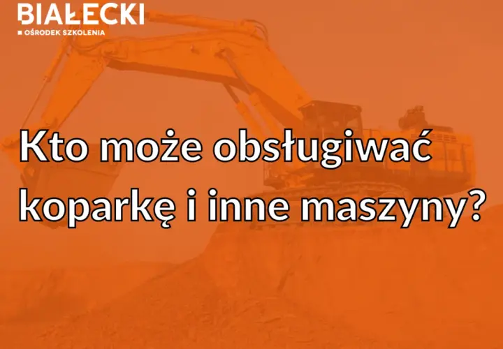 Czy do koparki potrzebne jest prawo jazdy? Wymagania i uprawnienia wyjaśnione