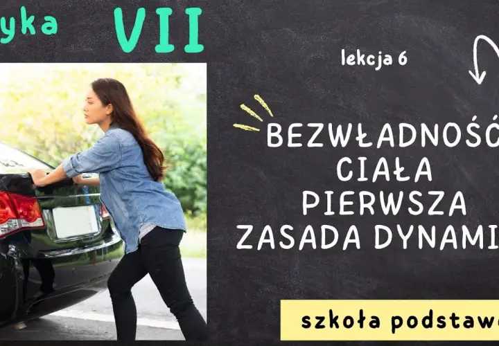 Bezwładność w fizyce – co to jest i jak wpływa na ruch ciał