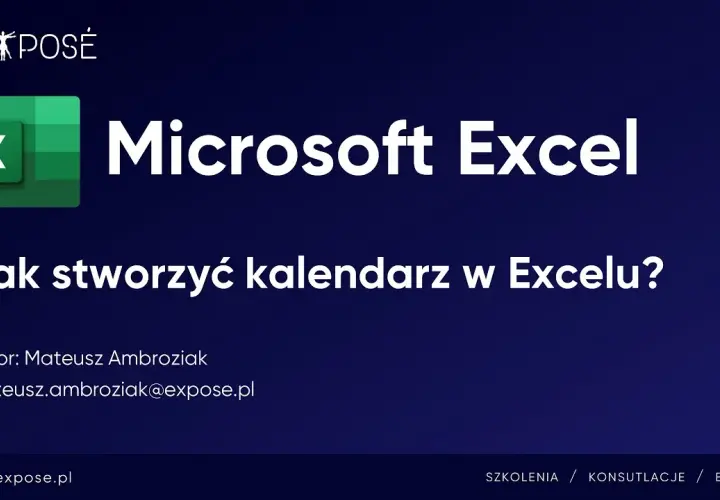 Jak zrobić kalendarz w Excelu - proste kroki i przydatne szablony