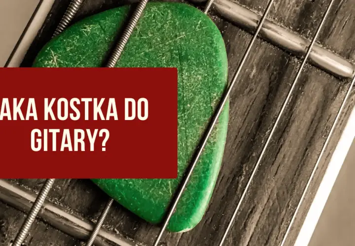 Jaka kostka do gitary elektrycznej? Odkryj najlepsze grubości i style