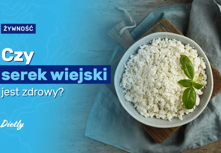 Czy serek wiejski jest zdrowy? Poznaj jego wartości odżywcze i korzyści