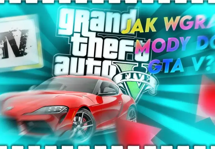 Mody do GTA 5 na PS5: Unikaj błędów przy instalacji i ciesz się grą!