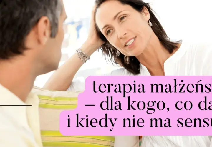 5 sygnałów gdy terapia małżeńska nie ma sensu - poznaj prawdę i oszczędź czas