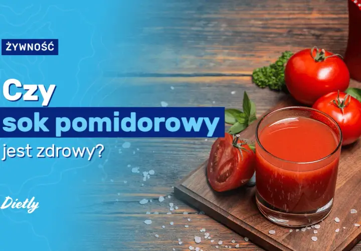 Czy sok pomidorowy jest zdrowy? Korzyści, zagrożenia i rekomendacje.