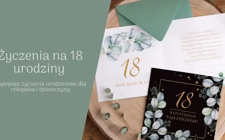 Normalne życzenia na 18 urodziny: Klasyczne i inspirujące pomysły