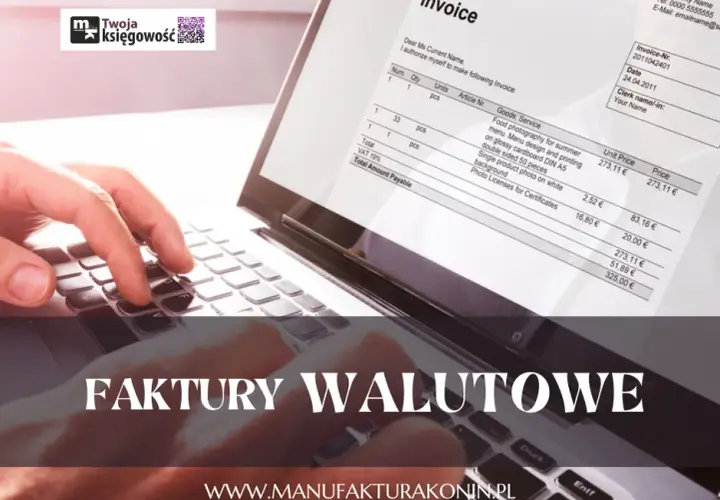 Jak ustalić kurs dla faktury w walucie obcej i uniknąć błędów