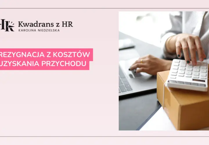 Wzór Rezygnacji z Podwyższonych Kosztów Uzyskania Przychodu - Oświadczenie, Druk i Porady