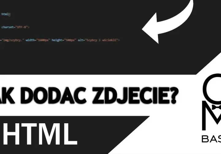 Jak dodać zdjęcie HTML: Prosty poradnik z przykładami kodu