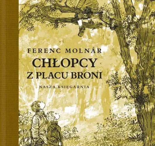 Ferenc Molnár – autor Chłopców z Placu Broni i jego nieznane dzieła