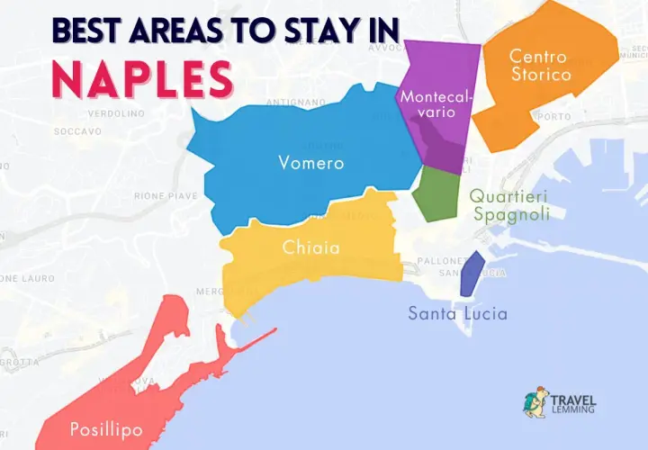 Map of Naples highlighting best areas to stay: Vomero, Chiaia, Posillipo, Centro Storico, Quartieri Spagnoli, Montecalvario, and Santa Lucia.