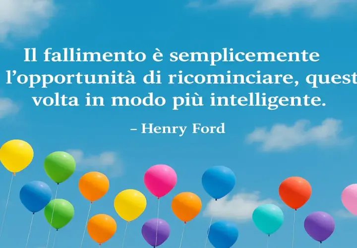 Colorful balloons float against a blue sky with clouds, with a quote by Henry Ford overlaid.