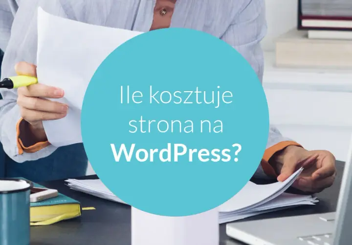 WordPress za darmo? Sprawdź, ile naprawdę kosztuje Twoja strona