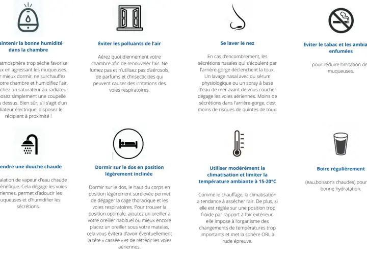 Conseils pour soulager la toux sèche : humidifiez l'air, aérez, lavez votre nez, évitez le tabac, prenez une douche chaude, dormez incliné, modérez la clim et buvez.