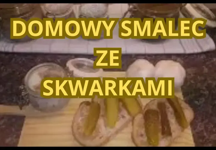 Jak zrobić smalec z boczku - prosty przepis na domowy smalec