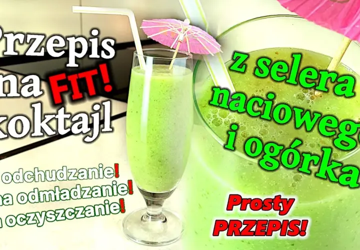 Koktajl z selera naciowego: Schudnij i oczyść się! Sprawdzone przepisy