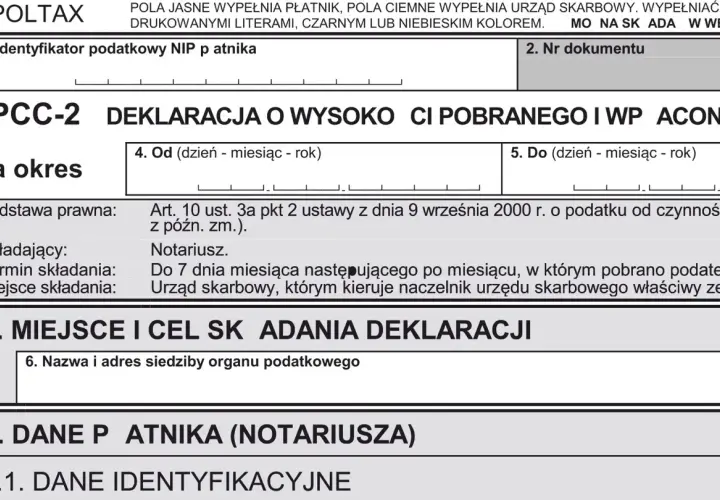 Deklaracja PCC-2 dotycząca podatku od zakupu nieruchomości. Wypełnia ją notariusz, podając dane płatnika i okres rozliczeniowy.