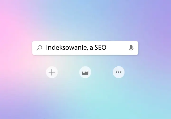 Wyszukiwarka z hasłem "Indeksowanie, a SEO". Każdy specjalista SEO wie, jak ważne jest indeksowanie.