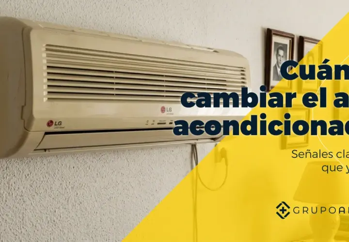 Un aire acondicionado LG colgado en una pared. El texto indica "Cuándo cambiar el aire acondicionado: Señales claras de que ya toca".