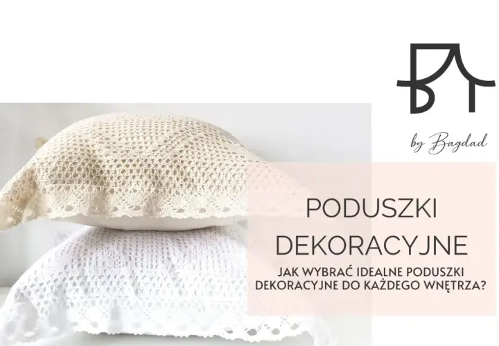 Jak dobrać poduszki dekoracyjne, by odmienić swoje wnętrze?