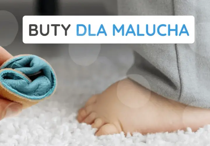 Jak dobrać buty dla dziecka? Uniknij błędów, zadbaj o stopy
