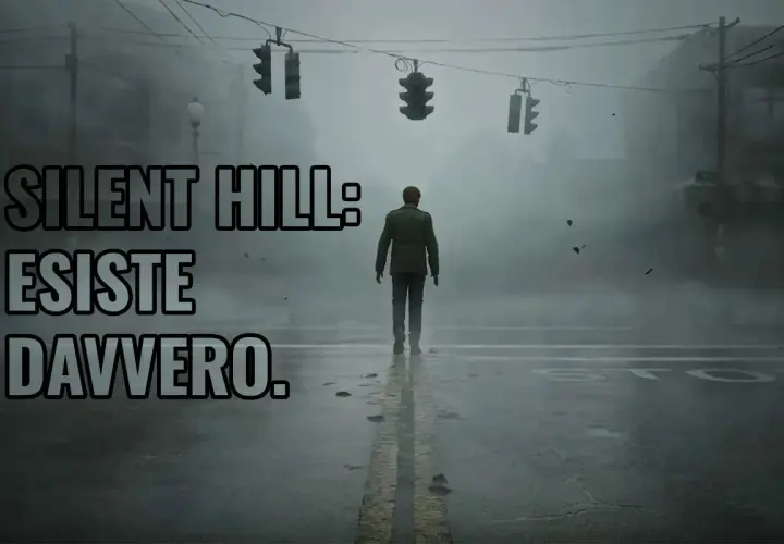 Uomo solitario in una strada nebbiosa, con semafori e testo "Silent Hill: Esiste Davvero".