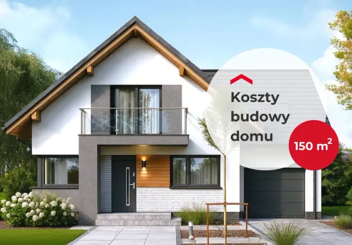 Nowoczesny dom z garażem i balkonem. Na zdjęciu tekst "Koszty budowy domu 150 m²", który odpowiada na pytanie, ile realnie kosztuje budowa domu.