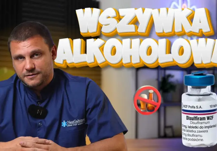 Mężczyzna w niebieskiej koszuli, obok buteleczka leku Disulfiram WZF, który może pomóc w walce z alkoholizmem. Napis "Wszywka alkoholowa" sugeruje metodę leczenia.