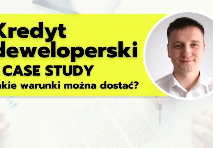 Kredyt deweloperski na forum - opinie i doświadczenia profesjonalistów