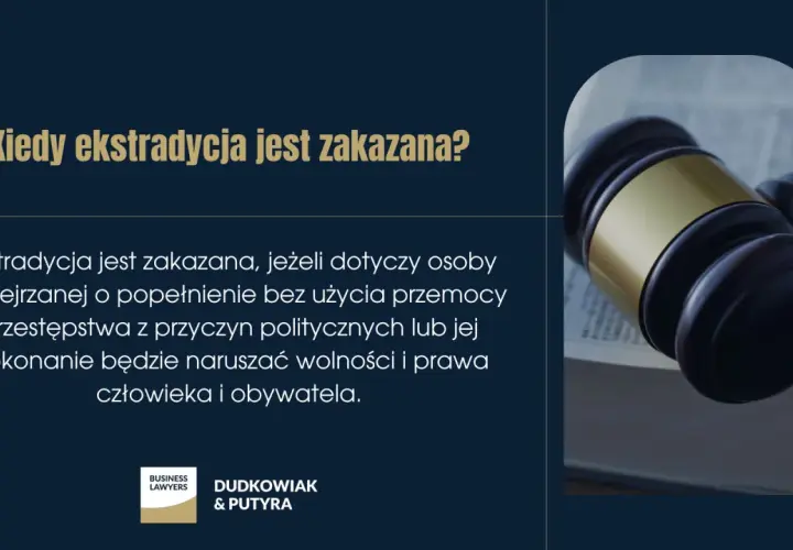 Kiedy ekstradycja jest zakazana? Wyjaśnienie, co to jest ekstradycja i kiedy jej się odmawia, np. w przypadku przestępstw politycznych.