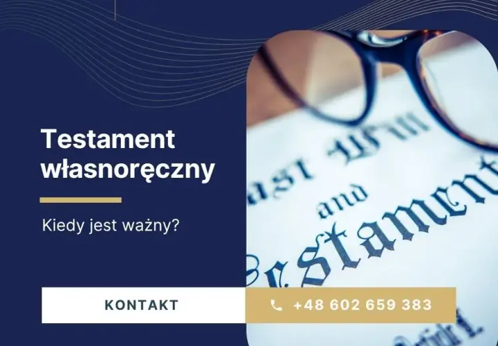 Testament własnoręczny: czy jest ważny? Uniknij 3 kluczowych błędów!