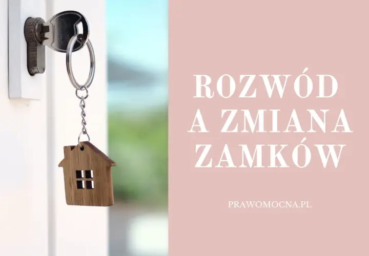 Klucz z breloczkiem w kształcie domu w zamku. Czy można zmienić zamki przed rozwodem? Pytanie o bezpieczeństwo i nowe życie.