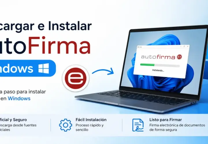 Guía para configurar AutoFirma en Windows. Instalación sencilla y segura para firmar documentos electrónicos.
